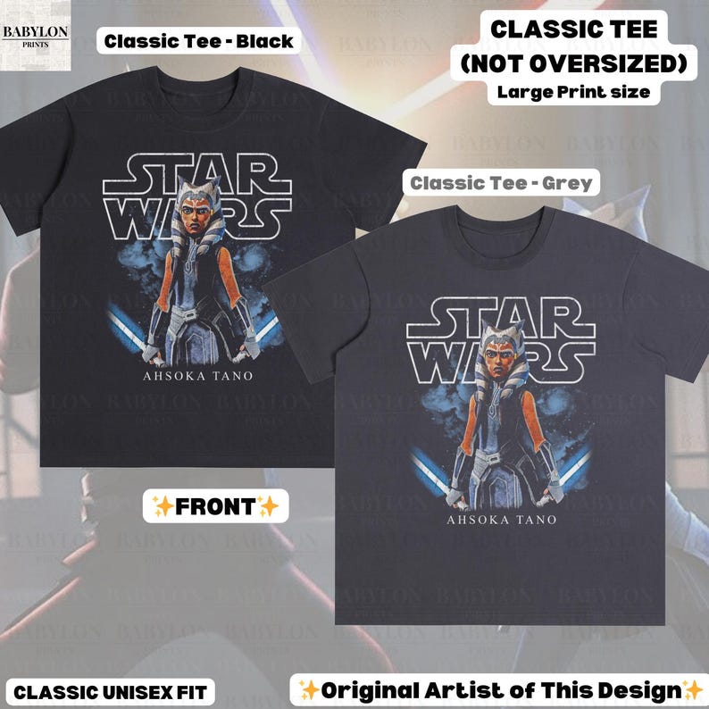 May include: Two classic unisex fit t-shirts, one black and one grey, featuring a large print of Ahsoka Tano from Star Wars. The design includes the Star Wars logo and the text "AHSOKA TANO". The shirts are labeled "Classic Tee" and "Large Print size".