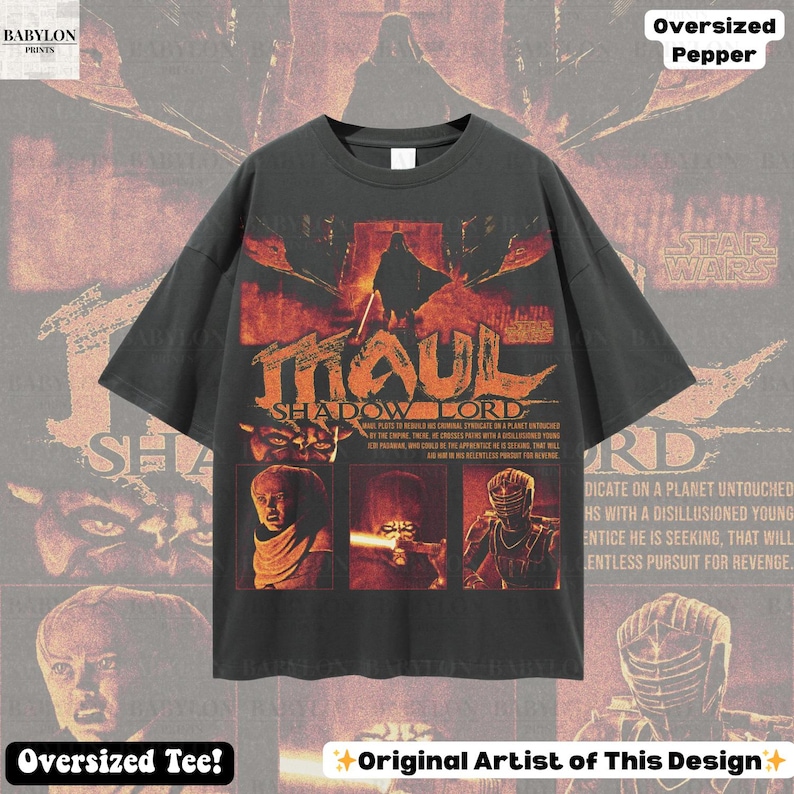 Puede incluir: Camiseta gris oscuro de gran tama&ntilde;o con un dise&ntilde;o gr&aacute;fico con el texto "MAUL SHADOW LORD" en naranja y rojo. El dise&ntilde;o incluye im&aacute;genes de personajes y el texto "STAR WARS". La camiseta tambi&eacute;n tiene el texto "Oversized Tee!" y "Original Artist of This Design".