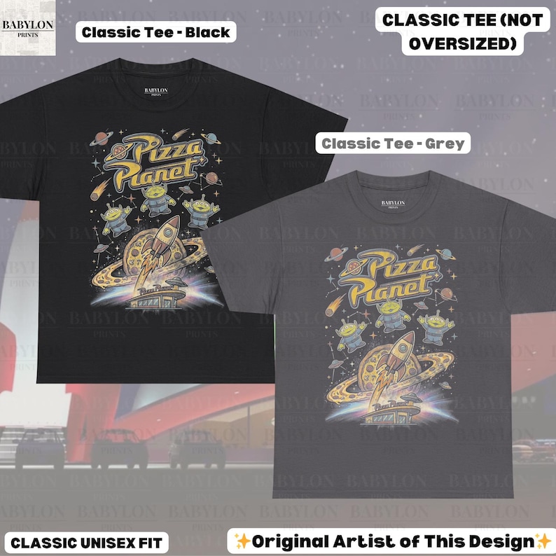 May include: Two classic unisex fit t-shirts, one black and one grey, featuring a Pizza Planet graphic. The design includes aliens, a rocket, and the text "Pizza Planet". The shirts are labeled "Classic Tee" and "Classic Tee (Not Oversized)".