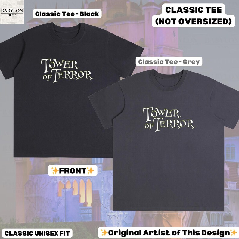 Op de afbeelding: Twee klassieke unisex T-shirts, &eacute;&eacute;n zwart en &eacute;&eacute;n grijs, elk met de tekst "Tower of Terror" in een gestileerd lettertype. De shirts zijn gelabeld als "Classic Tee" en zijn niet oversized. Het ontwerp is van de originele artiest.