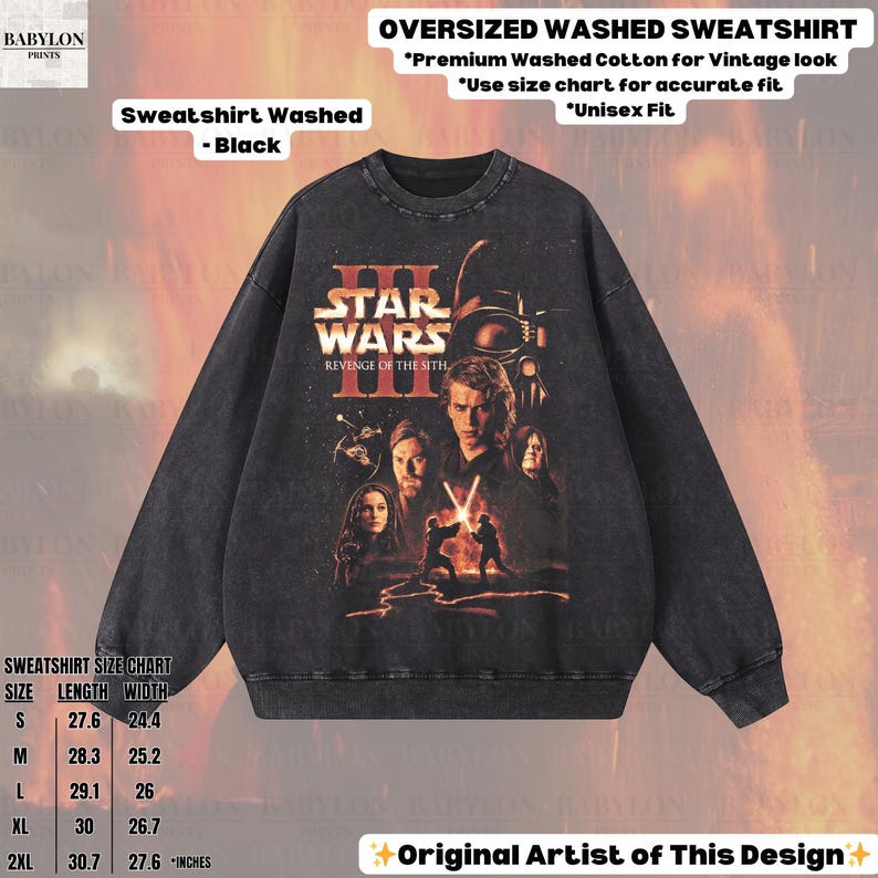 May include: Black oversized washed sweatshirt featuring a Star Wars: Revenge of the Sith graphic. The sweatshirt has a vintage look and is made of premium washed cotton. The size chart shows the length and width in inches.