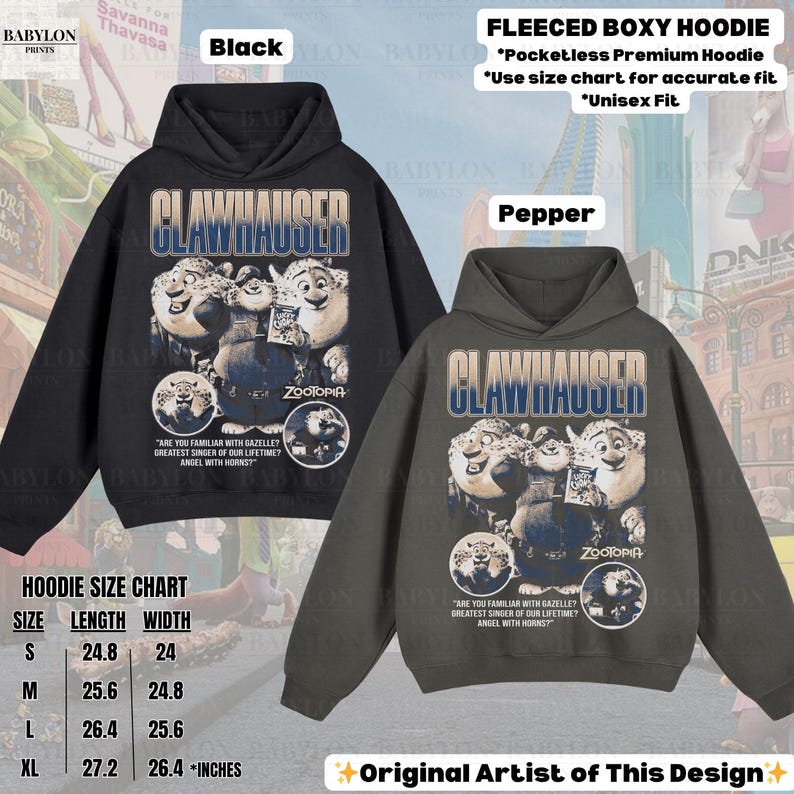 May include: Black and pepper-colored fleece boxy hoodies featuring a graphic of Clawhauser from Zootopia. The design includes the text "CLAWHAUSER" and "ZOOTOPIA". The size chart shows measurements in inches. Unisex fit.