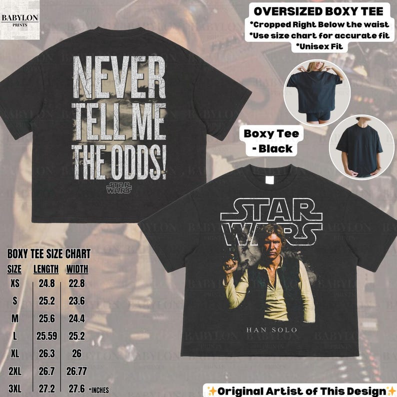 Puede incluir: Camiseta negra de corte holgado y talla grande con la frase "NEVER TELL ME THE ODDS!" y el logo de Star Wars en la espalda. La parte delantera muestra a Han Solo y el logo de Star Wars. Incluye una tabla de tallas. Medidas en cm.