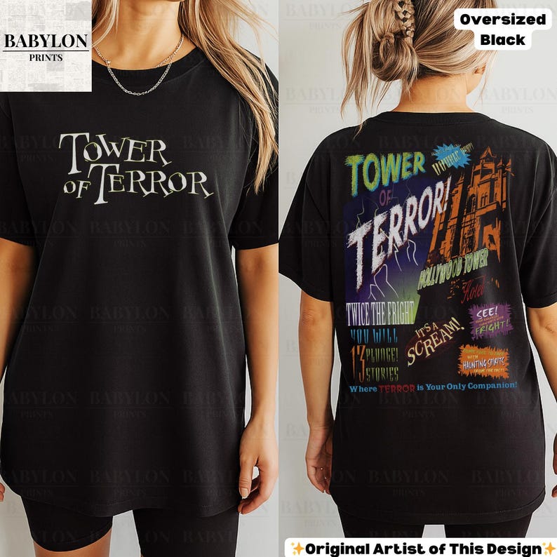 Op de afbeelding: Zwart oversized T-shirt met de tekst "TOWER OF TERROR" op de voor- en achterkant. De achterkant heeft een afbeelding van een spooktoren, bliksem en zinnen als "Twice the Fright" en "It's a Scream!"