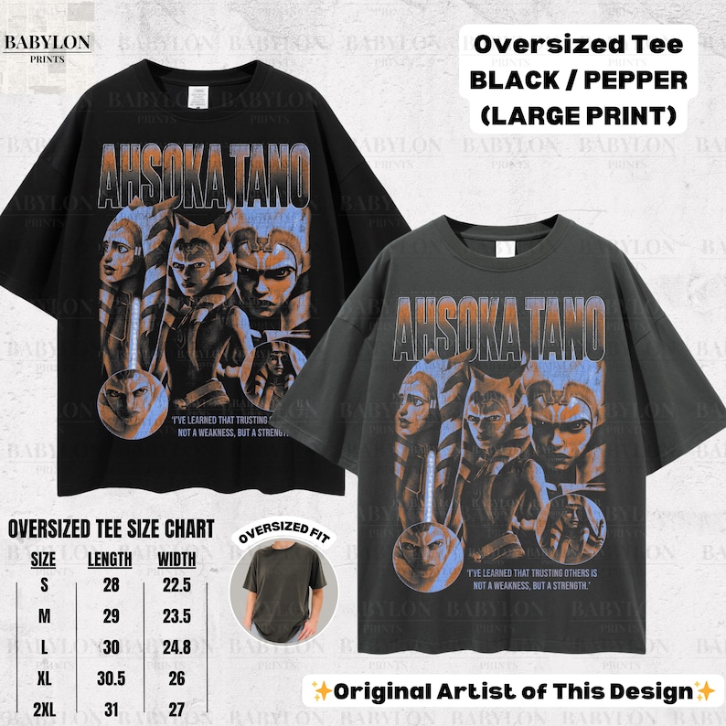 May include: Black and grey oversized t-shirt with a large print of Ahsoka Tano from Star Wars. The print features a quote: "I've learned that trusting others is not a weakness, but a strength."