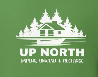 Up North Wanderlust - Camiseta gráfica unisex para entusiastas de las cabañas y los campamentos
