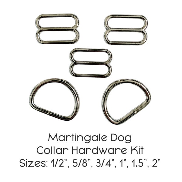 Martingale Dog Collar Hardware Kit, Choose Your Width, Dog Collar Kit