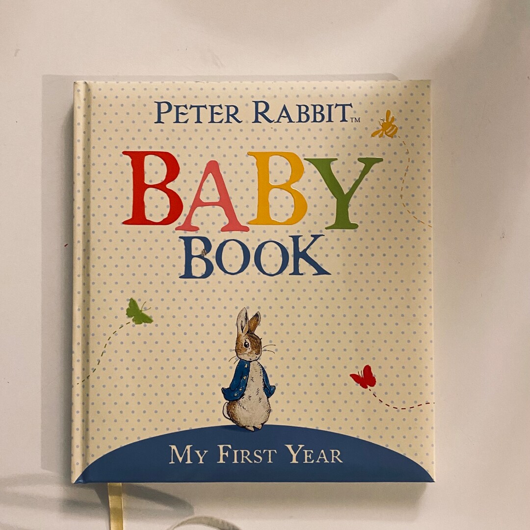 Peter Rabbit Baby Book My First Year Peter Rabbit Beatrix Potter Birth ...