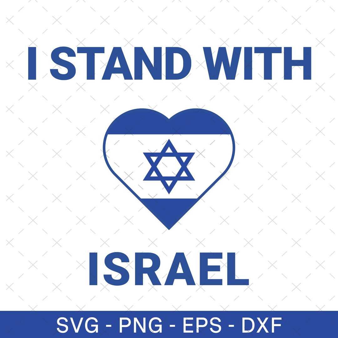 I Stand With Israel, Israel, Cricut, SVG, Peace Love Etsy