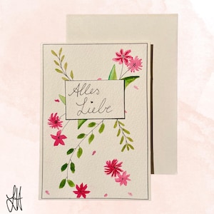 Handgemachte Grußkarte mit Umschlag A6 - Alles Liebe / Original - kein Druck