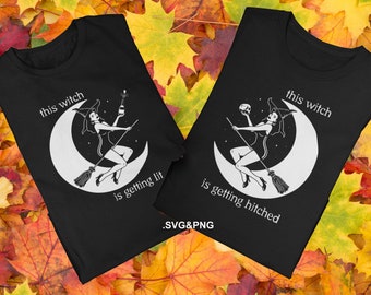 Witch Bachelorette svg, png, This witch is getting hitched digital download