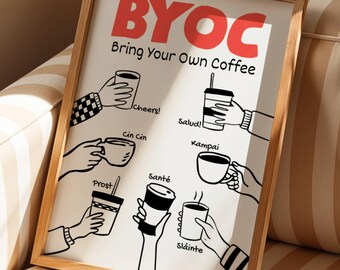BYOC Bring Your Own Coffee Wall Art Printable Coffee Bar Decor Minimalist Kitchen Print Funny Coffee Lover Poster Cafe Style Art