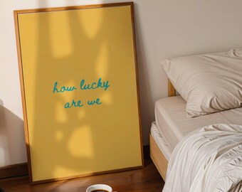 How Lucky Are We Print Colorful Quote Wall Art Minimalist Typography Poster Printable Digital Download
