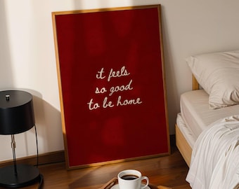 It Feels So Good To Be Home Red Printable Wall Art Bold Entryway Decor Digital Download