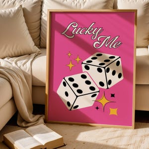 Lucky Me Girly Dorm Decor Trendy College Apartment Aesthetic Print Pink Girly Preppy Poster Lucky Dice Wall Print Positive Retro Poster