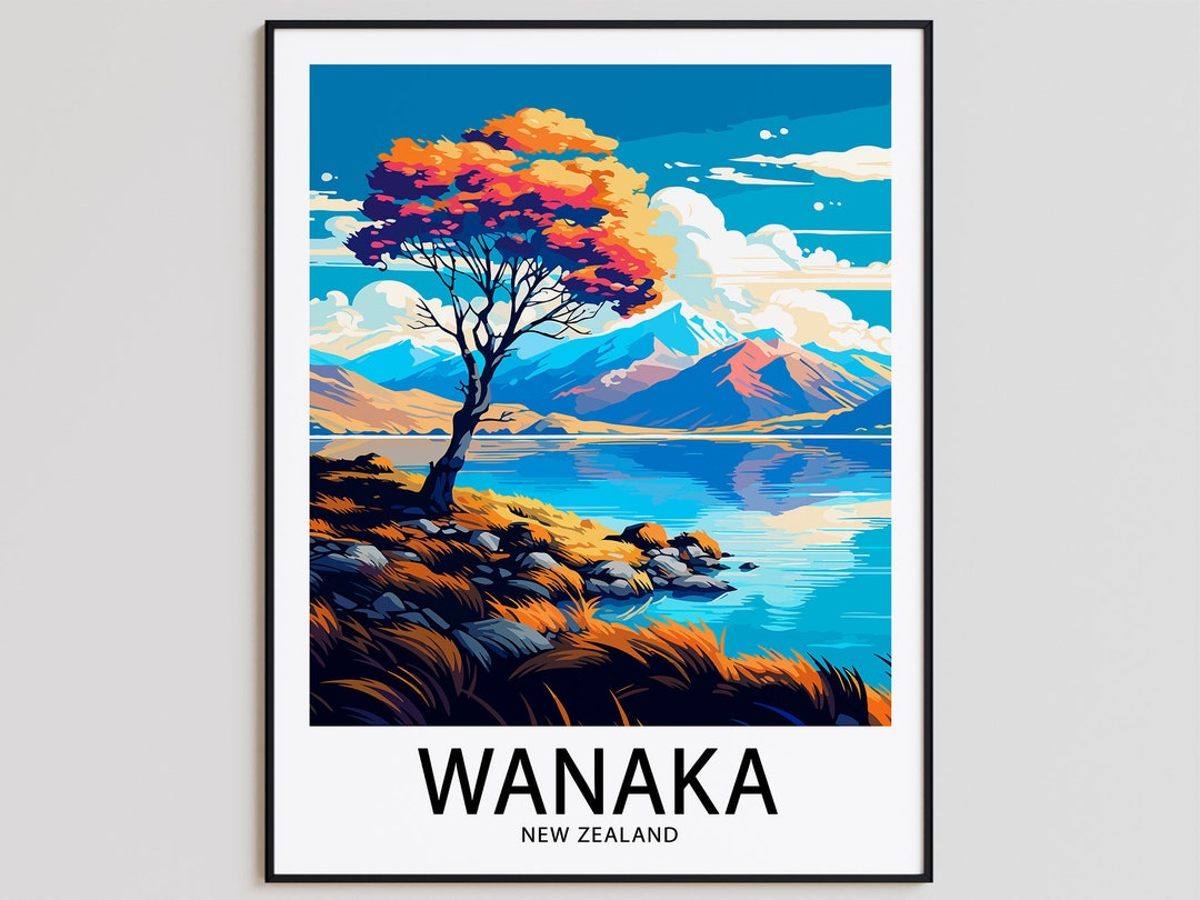 Wanaka Travel Poster Wanaka Print New Zealand Art Print Wanaka Etsy