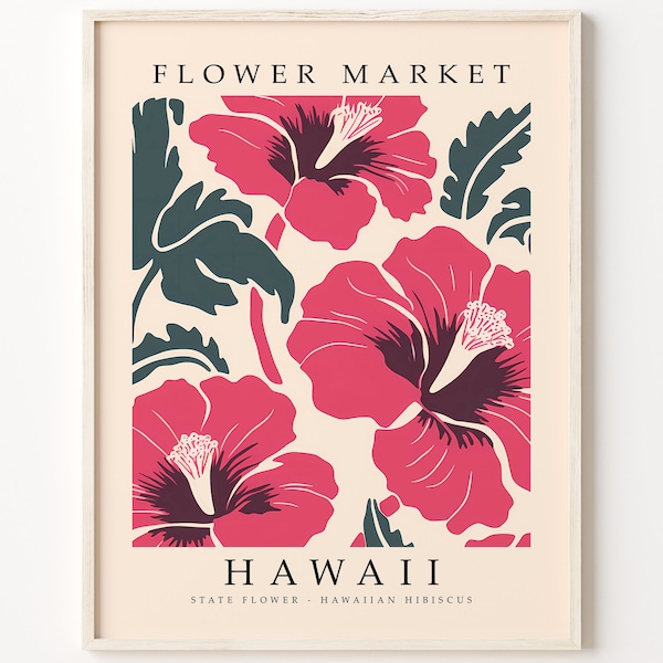 Hawaii Hawaii FLOWER MARKET | Hawaii STATE Flower Print | Hawaiian Hibiscus Flower Artwork | Botanical