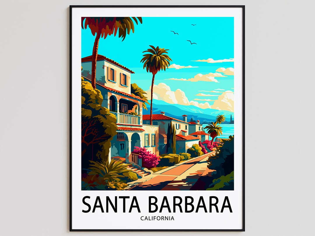 Santa Barbara Travel Poster Santa Barbara Print California Art Print Santa Barbara Gift Santa