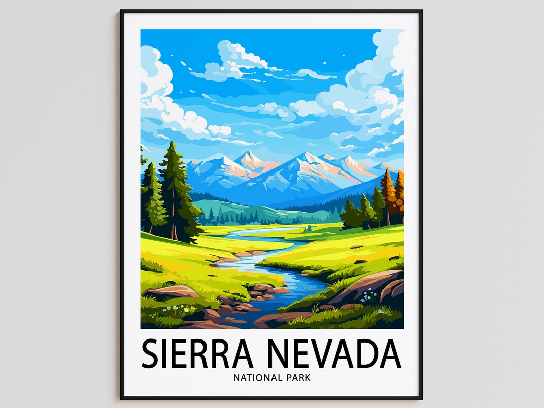 Sierra Nevada Travel Poster Sierra Nevada Print National Park - Etsy