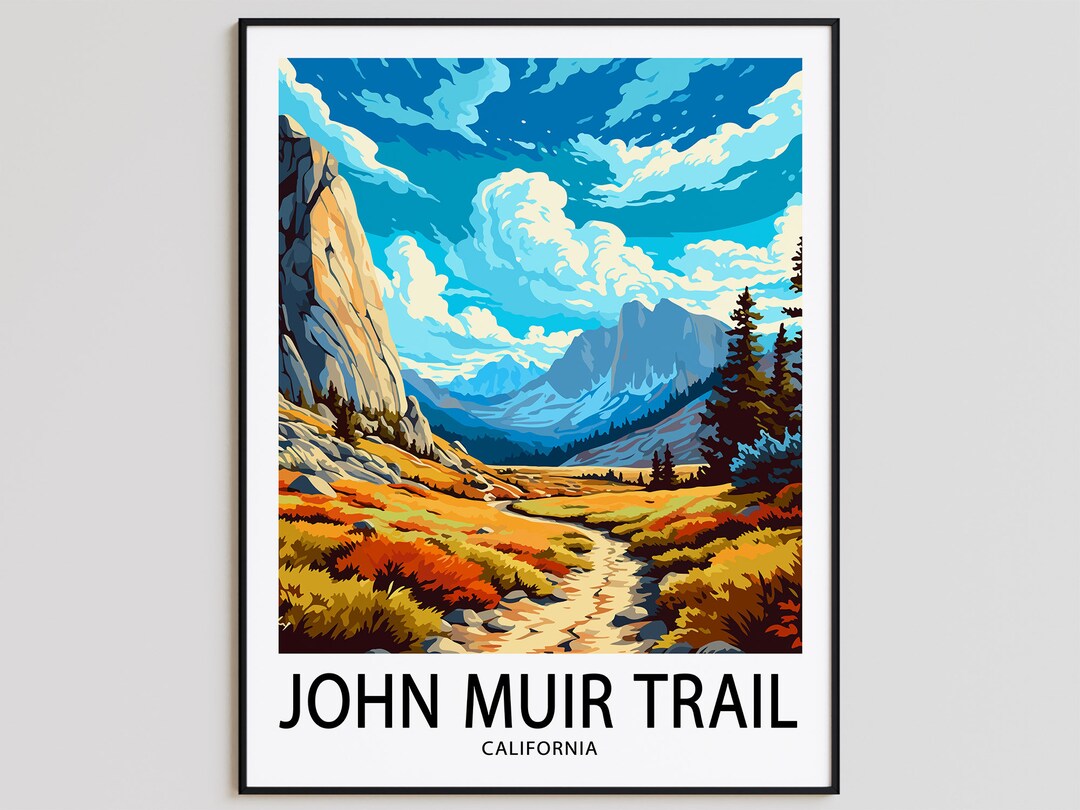 John Muir Trail Travel Poster John Muir Trail Print California Etsy