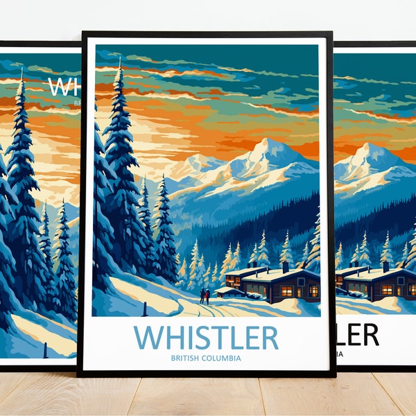 Whistler Travel Print Art Whistler Poster British Columbia Wall Art Decor Whistler Gift Whistler Artwork Whistler Art British Columbia Decor