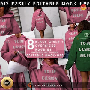 May include: A collage of images showcasing oversized hoodies in various colors, with the text "YOUR DESIGN HERE" printed on the front and back. The image also includes the text "8 BLACK GIRLS + OVERSIZED HOODIES EDITABLE MOCK-UPS".