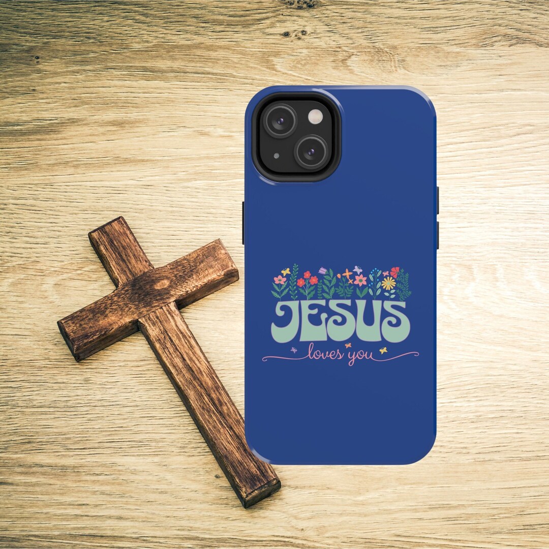 Jesus Loves You Wildflowers Phone Case, Christian Phone Case, Jesus