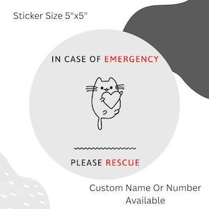 Cat Emergency Alert Sticker In Case of Emergency Pet Rescue Decal Custom Cat Safety Sign Window Sticker for Cat Mom Help