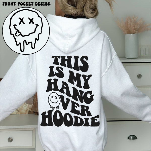 This is my Hangover Hoodie- Funny sweatshirt- Hangover sweatshirt- Cute trendy sweatshirt- Cozy hoodie- Sarcastic sweater