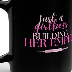 Injector Girl Boss Black Mug, 15oz, botox, filler, RN injector, MD injector, PA injector, Aesthetic gifts, Coffee/Tea Mug,