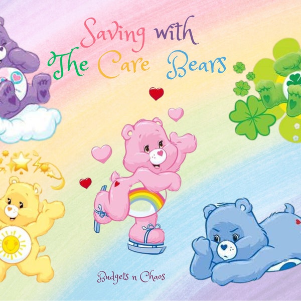 Saving with The Care Bears Booklet- Savings Tracker | Cash Envelopes | Savings Challenge