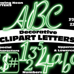 May include: Glowing neon green letters, numbers, and special characters in a decorative font style. The letters include uppercase and lowercase letters, numbers 1 through 5, and special characters exclamation point, dollar sign, and number sign. The text "Glowing Neon Letters", "Decorative Clipart Letters", "Special Characters", "Numbers", "Uppercase & Lowercase", "PNG", and "ZIP" are also included in the image.