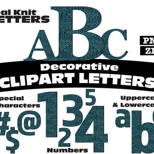 May include: Teal knit alphabet letters and numbers clipart. The letters are uppercase and lowercase. The numbers are 1, 2, 3, 4, and 5. The special characters are #, @, and $.