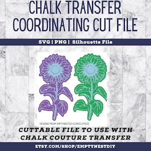 Chalk Transfer Cut outs Gravé Tournesol craie fichiers laser fichier svg silhouette fichier découpe craie pochoir