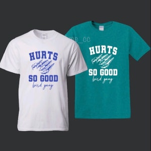 Hurts So Good T-shirt