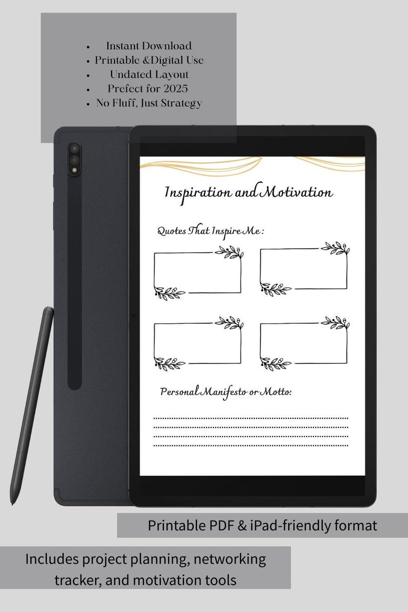 May include: A digital planner with a black and white design featuring a section for inspirational quotes and a personal manifesto or motto. The planner is displayed on a tablet screen with a stylus pen.
