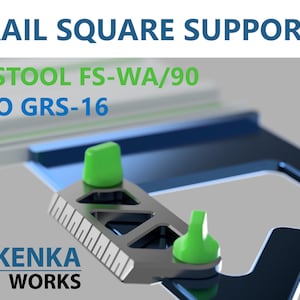 Può includere: Un supporto a squadra per binario in metallo argentato con manopole in plastica verde. Il testo "RAIL SQUARE SUPPORT", "FESTOOL FS-WA/90", "TSO GRS-16", "OKENKA WORKS" è visibile nell'immagine.