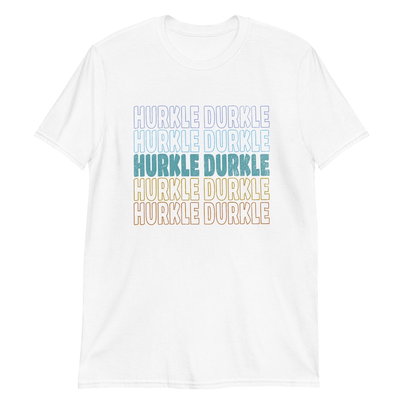 Hurkle Durkle Scottish Slang for Lazing in Bed Unisex T-shirt, for ...