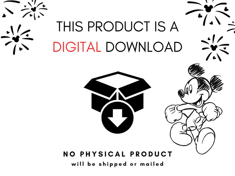 May include: Black and white illustration of a cartoon mouse with a box with a download arrow. The text "THIS PRODUCT IS A DIGITAL DOWNLOAD" is in red. The text "NO PHYSICAL PRODUCT will be shipped or mailed" is in black.