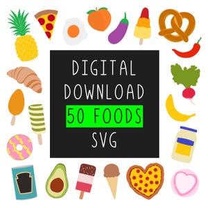 50 ALIMENTS – Fichiers clip art SVG en téléchargement numérique instantané Dessins et modèles Bundle Créez votre propre artisanat à usage commercial