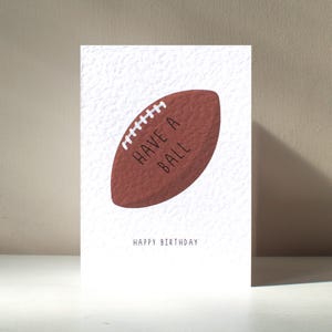 Have a Ball - A6 American Football Baller Ball Sport Game Funny Pun Happy Birthday Love-wenskaart - Gratis personalisatie