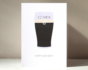 Vitamin G - A6 Beer Ale Drinking Alcohol Stout Split the G Funny Pun Happy Birthday Father's Day Love Greeting Card - Free Personalisation