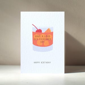 Old Fashioned - Mélangeur à spiritueux A6 chic cocktail alcoolisé boire drôle de jeu de mots carte de voeux joyeux anniversaire amour - Personnalisation gratuite