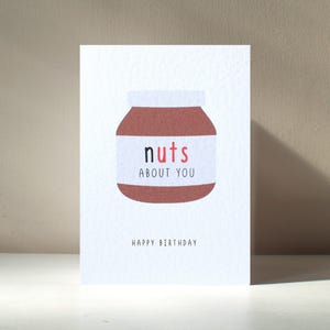 Nuts About You - A6-formaat Hazelnoot-chocolade, smakelijke grappige gelukkige verjaardag Valentijnsdag liefdeswenskaart - gratis personalisatie