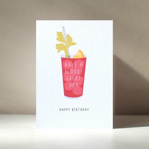 Bloody Great - Biglietto d'auguri A6 Spirit Mixer Bloody Mary Cocktail Alcol Gioco di parole divertente Buon compleanno Amore - Personalizzazione gratuita