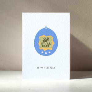 Oud maar nog steeds cool - A6 aangepaste digitale retro huisdierspel speelgoed ouderschap volwassening grappige gelukkige verjaardag liefdeswenskaart - gratis personalisatie