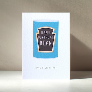 Birthday Bean - A6 Prodotti da forno Cibo in scatola Gustoso Divertente Gioco di parole Buon San Valentino Anniversario Compleanno Amore Biglietto di auguri - Personalizzazione gratuita