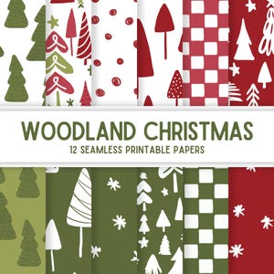 May include: A selection of 12 seamless printable papers with woodland Christmas patterns. The designs include trees, snowflakes, and festive elements in red, green, and white. The text "WOODLAND CHRISTMAS" is displayed.