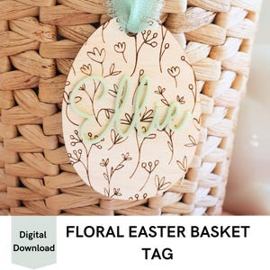 Etiqueta de cesta de Páscoa floral SVG, arquivo digital de etiqueta de cesta de Páscoa, etiqueta de cesta de Páscoa infantil, arquivo de corte de cesta de Páscoa pronto para laser, etiqueta de cesta de flores