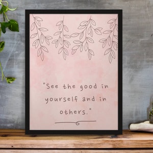 See the Good In Yourself Wall Art
